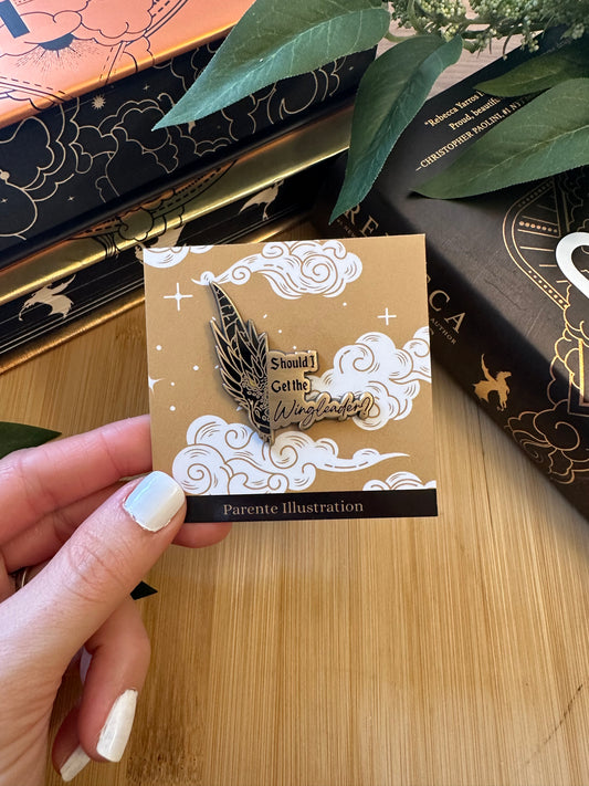Should I Get The Wingleader Enamel Pin