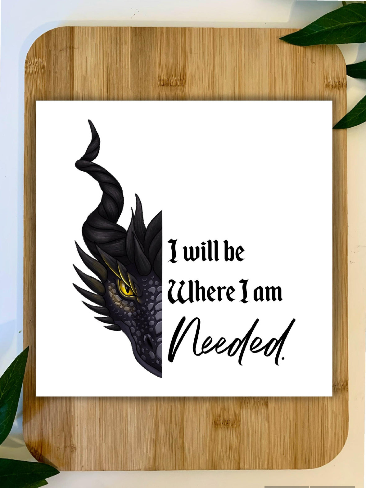 I Will Be Where I Am Needed Print