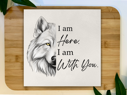 I Am With You Print